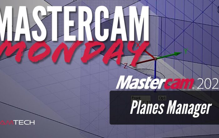 Mastercam 2020 Planes Manager Updates