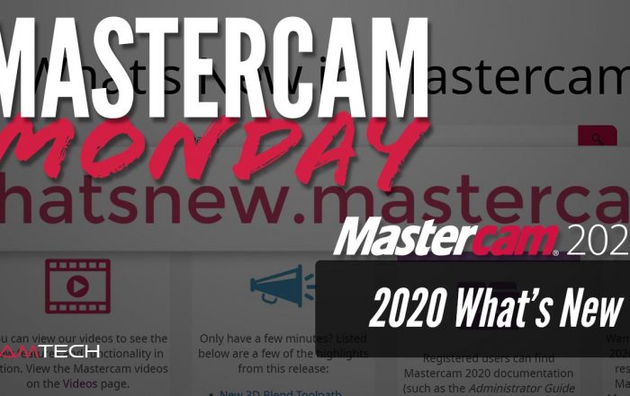 Mastercam 2020 What's New